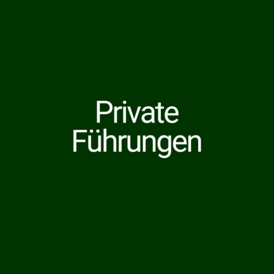 Private Führungen 