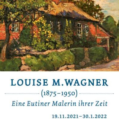 Ausstellungsplakat - Louise M. Wagner 