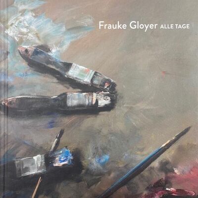 Frauke Gloyer - Alle Tage