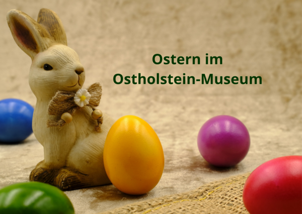 Ostern im Ostholstein-Museum